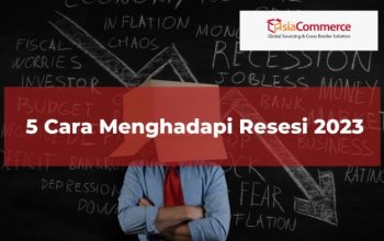 Strategi Bisnis Bertahan di Era Resesi untuk Sukses