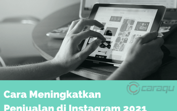 Cara Menggunakan Instagram untuk Meningkatkan Penjualan