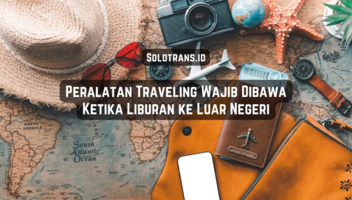 Gadget Wajib Dibawa Saat Traveling agar Perjalanan Lebih Nyaman