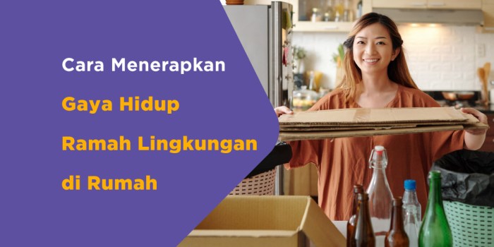 Gaya Hidup Ramah Lingkungan yang Kian Diterapkan