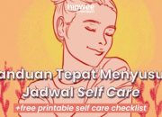 Tips Self-Care Harian yang Bisa Dicoba di Rumah