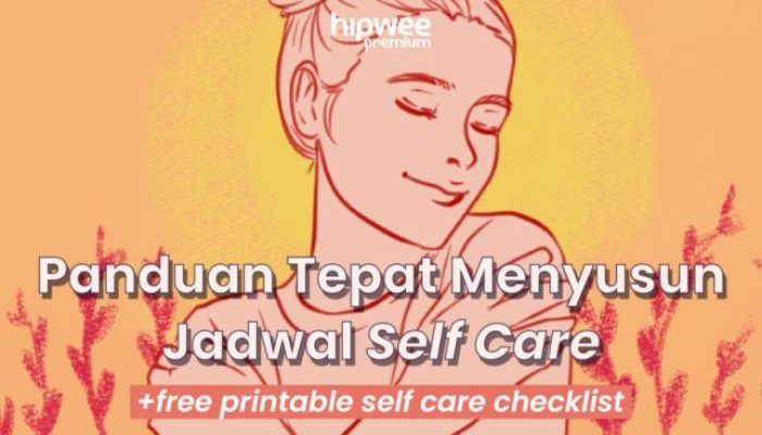Tips Self-Care Harian yang Bisa Dicoba di Rumah