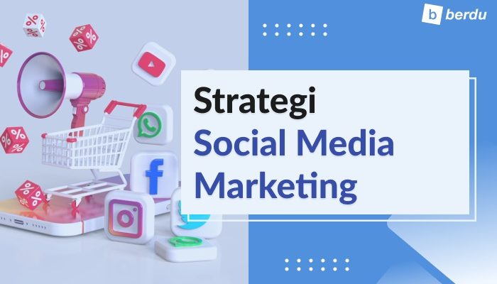 Strategi Sukses Membangun Brand Bisnis di Media Sosial