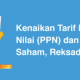 Kebijakan Baru PPN 11% untuk Properti, Apa Dampaknya?