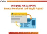 Integrasi NIK sebagai NPWP Resmi Dimulai