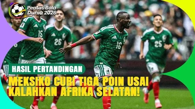 Meksiko Mendominasi di Laga Pembuka Piala Dunia 2026, Afrika Selatan Kalah